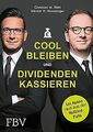 Cool bleiben und Dividenden kassieren: Mit Aktien raus a... | Buch | Zustand gut