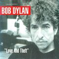 (CD) Bob Dylan - "Love And Theft"  - Original Album (2001) 