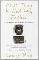 First They Killed My Father: A Daughter of Cambodia... | Buch | Zustand sehr gut