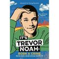 It's Trevor Noah: Born a Crime: Geschichten von einem Süd-Af - hartgedeckt NEU Noah, Tre