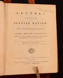 1763 Letters Concerning the Spanish Nation Written at Madrid First Ed E Clarke