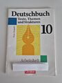Arbeitsheft Deutsch Deutschbuch 10 Texte Themen und Strukturen von Cornelsen