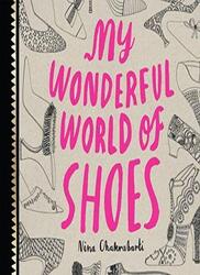 Meine wunderbare Welt der Schuhe, Nina Chakrabarti