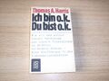 Taschenbuch Ich bin o.k. Du bist o.k. Thomas A. Harris, 1978 rororo TB