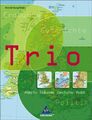 Trio Atlas für Erdkunde, Geschichte und Politik / Trio Atlas für Erdkunde, Gesch