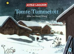 Tomte Tummetott Lindgren, Astrid, Silke von Hacht und Harald Wiberg: