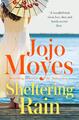 Sheltering Rain | Jojo Moyes | 2003 | englisch