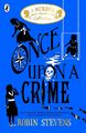 Once Upon a Crime | Robin Stevens | A Murder Most Unladylike Collection | Buch