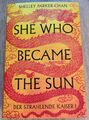 She Who Became the Sun | Shelley Parker-Chan | 2023 | deutsch | Taschenbuch 