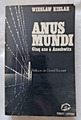 Anus Mundi : Cinq ans à Auschwitz par Kielar ed RLaffont Guerre WW2 Shoah