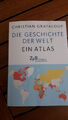 Die Geschichte der Welt. Ein Atlas
