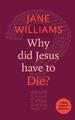 Philip Law | Why did Jesus Have to Die? | Taschenbuch | Englisch (2016)