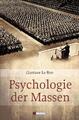 Psychologie der Massen | Gustave Le Bon | Buch | 203 S. | Deutsch | 2009 | Nikol