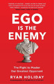 Ryan Holiday Ego is the Enemy (Taschenbuch)