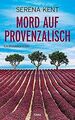 Mord auf Provenzalisch: Ein Provence-Krimi von Kent... | Buch | Zustand sehr gut