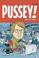 Pussey! von Daniel Clowes | Buch | Zustand gut