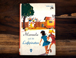 Manuela und die Luftpiraten, Hans Jahn, 1970, Kinder, Jugendliche, Zirkus, Retro