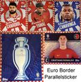 Topps UEFA EURO 2024 Germany - EURO BORDER PARALLEL - Sticker-Auswahl/Choose