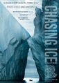Dokumentarfilm Jeff Orlowski CHASING ICE Orig. FILMPLAKAT A1 GEROLLT -keine DVD-
