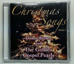 Christmas Songs Vol. 2 Donna Brown und Donna Brown & the Golden Gospel Pearls: