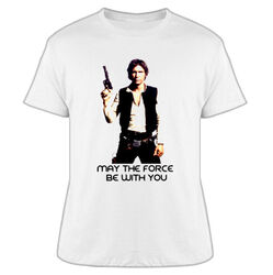T-Shirt May The Force Be With You Han Solo Harrison Ford Star Wars 