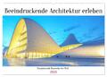 Beeindruckende Architektur erleben (Wandkalender 2024 DIN A2 quer), CALVENDO...
