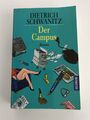 Der Campus: Roman von Dietrich Schwanitz | Buch | Zustand gut