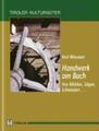Handwerk am Bach Vom Mühlen, Sägen, Schmieden .. Karl Wiesauer Buch 80 S. 1999