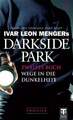 Darkside Park: Zweites Buch - Wege in die Dunkelheit Weber, Raimon Buch
