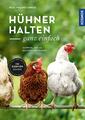 Hühner halten - ganz einfach Auswahl, Ställe, Haltung und Pflege Usbeck Buch