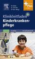 Klinikleitfaden Kinderkrankenpflege mit pflegeheute.de-Zugang Fischer (u. a.)