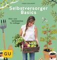 Selbstversorger Basics ~ Folko Kullmann ~  9783833865343