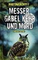 Messer, Gabel, Kehr und Mord