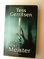 Der Meister : Thriller / Tess Gerritsen. Aus dem Amerikan. von Andreas Jä 527829