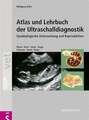 Atlas und Lehrbuch der Ultraschalldiagnostik: Gynäkologische Untersuchung Buch