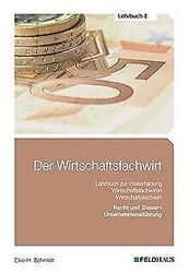 Der Wirtschaftsfachwirt / Der Wirtschaftsfachwirt - Lehr... | Buch | Zustand gutGeld sparen & nachhaltig shoppen!