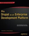 Pro Drupal as an Enterprise Development Platform