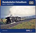 Bundesbahn-Fotoalbum, Band 2 Helmut Bittner