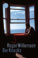 Der Knacks|Roger Willemsen|Broschiertes Buch|Deutsch