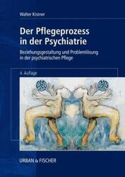 Der Pflegeprozeß in der Psychiatrie Beziehungsgestaltung und Problemlösung  1504