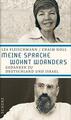 Meine Sprache wohnt woanders: Gedanken zu Deutschland