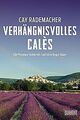 Verhängnisvolles Calès: Ein Provence-Krimi mit Capitaine... | Buch | Zustand gut