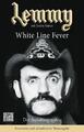 Lemmy - White Line Fever | Lemmy Kilmister | 2018 | deutsch | White Line Fever