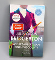 Bridgerton - Wie bezaubert man einen Viscount? Roman *Julia Quinn*. Neu