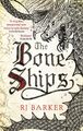 The Bone Ships RJ Barker Taschenbuch The Bone Ships Trilogy 384 S. Englisch 2019