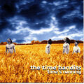 The Time Bandits - time's running - NO9401028 -CD