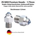 ZS MK8 PREMIUM Nozzle Düse, Kupfer Nickel beschichtet, Kohlenstoff Spitze, 0,4mm
