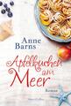 Anne Barns / Apfelkuchen am Meer /  9783749902125