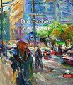 Die Farben der Stadt inkl. DVD Krigar, André Buch