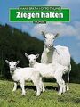 Ziegen halten von Hans Späth | Buch | Zustand gut